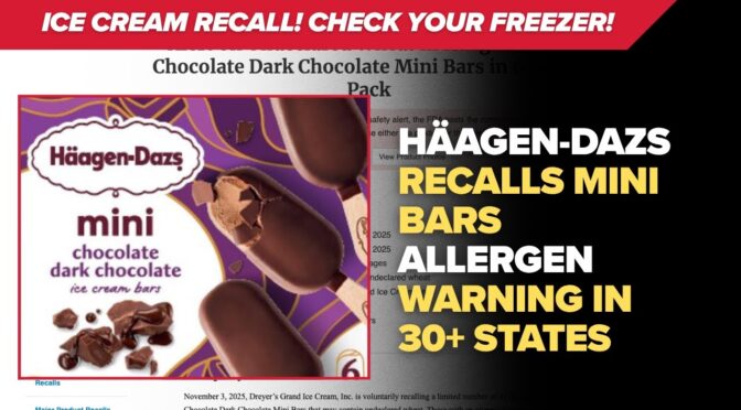 Dreyer’s召回一批哈根达斯黑巧克力迷你冰棒（图）