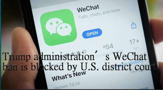 联邦法院叫停微信禁令（图）